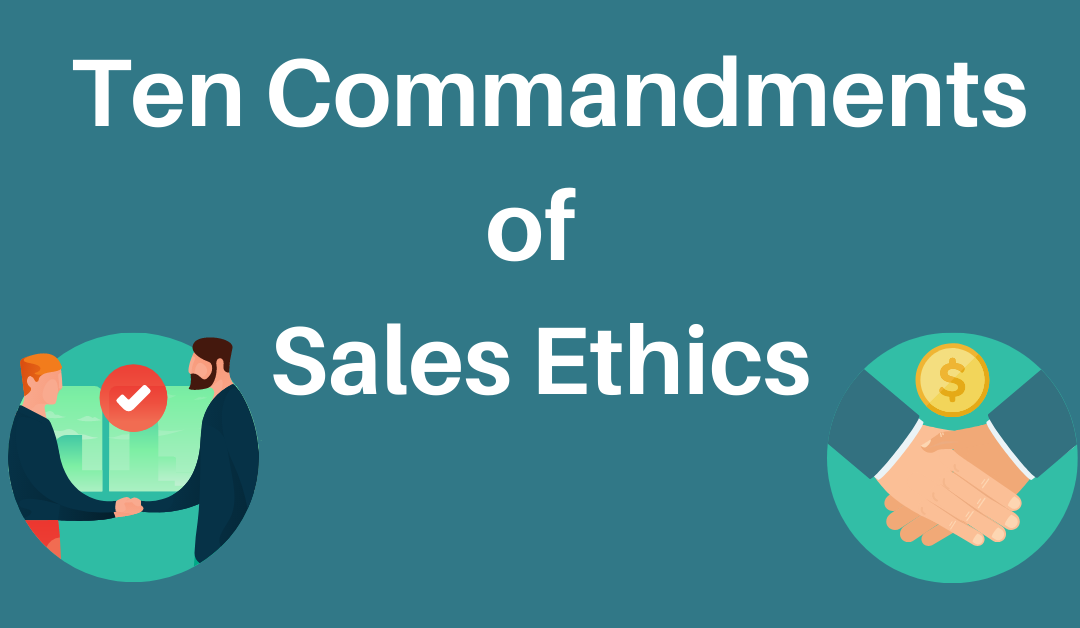 Ten Commandments of an Ethical Salesperson