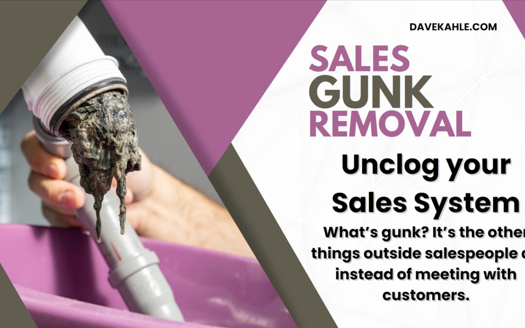 5 Steps to Remove Sales System Gunk